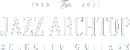 Jazz Archtop Selected Guitars